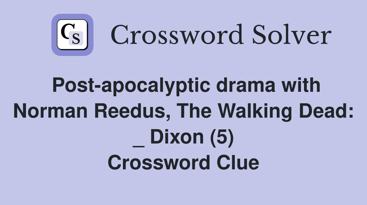 Postapocalyptic drama with Norman Reedus, The Walking Dead _ Dixon (5